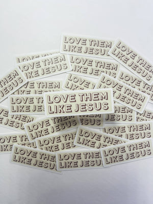 Love Them Like Jesus Waterproof Sticker - Cream