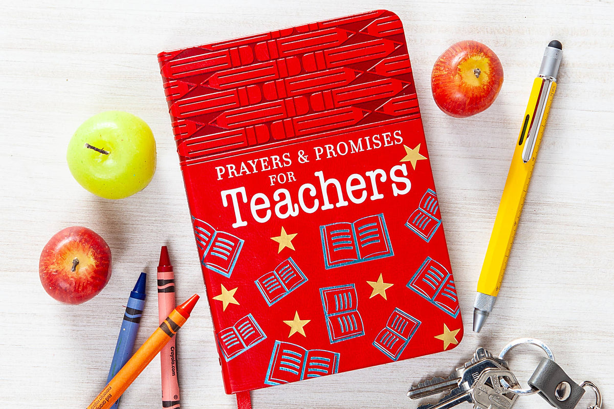 Prayers & Promises for Teachers (Devo, Back-to-School Gifts)