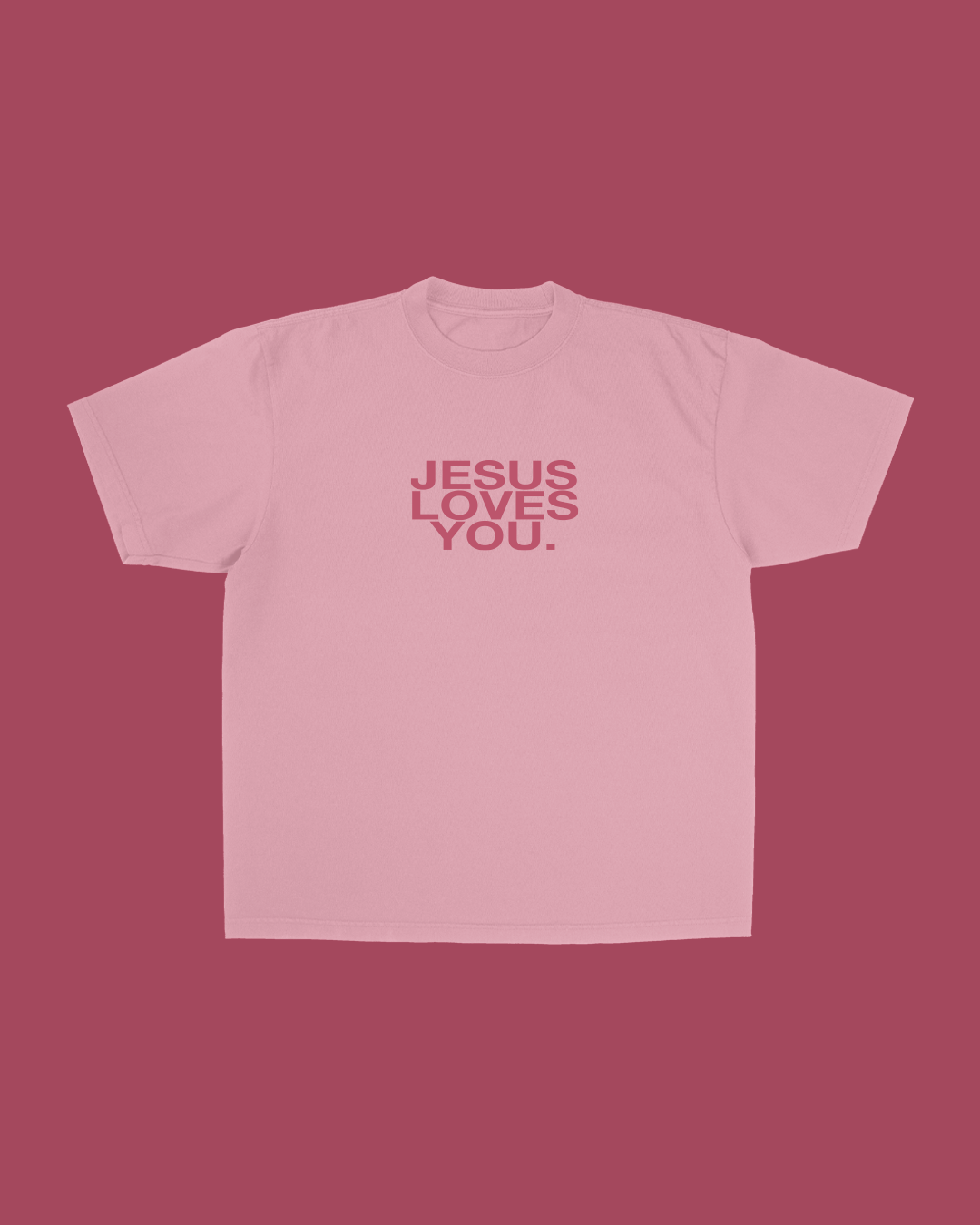 Jesus Love You Graphic Tee – Pink Unisex Faith Shirt